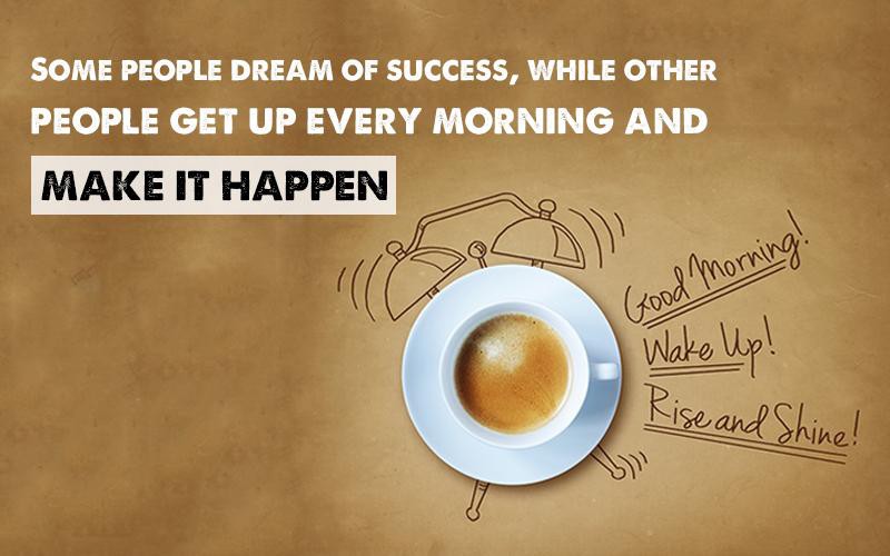 Vài người mơ về thành công, trong khi những người khác thì thức dậy mỗi sáng để biến giấc mơ thành hiện thực. Vài người mơ về thành công, trong khi những người khác thì thức dậy mỗi sáng để biến giấc mơ thành hiện thực.