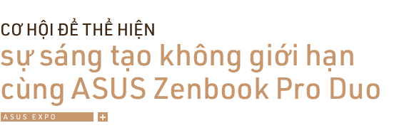 Giải mã ASUS Expo 2019: 5 điều tạo nên cơn sốt mang tên Siêu triển lãm công nghệ cuối năm 2019 - Ảnh 6.