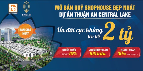 Chiết khấu tới 2 tỷ đồng khi mua Shophouse Thuận An Central Lake - Ảnh 1.