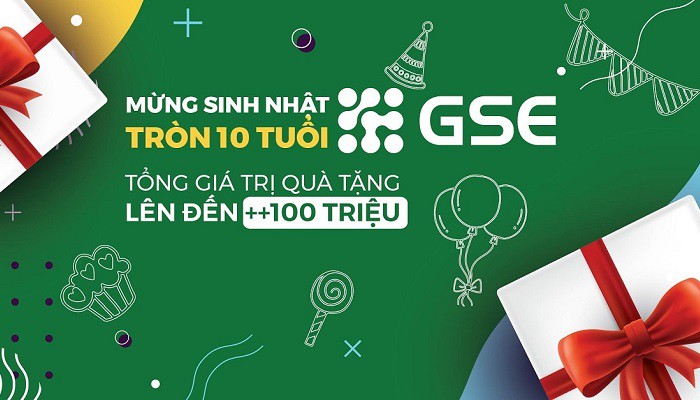 Gói quà tặng sinh nhật khủng từ GSE kỷ niệm 10 năm thành lập công ty - Ảnh 1. Gói quà tặng sinh nhật khủng từ GSE kỷ niệm 10 năm thành lập công ty - Ảnh 1.