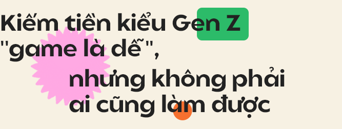 Kỷ nguyên kiếm tiền đậm chất Gen Z: Nhanh nhạy và tận dụng làm chủ mọi ngóc ngách trên mạng xã hội! - Ảnh 1.