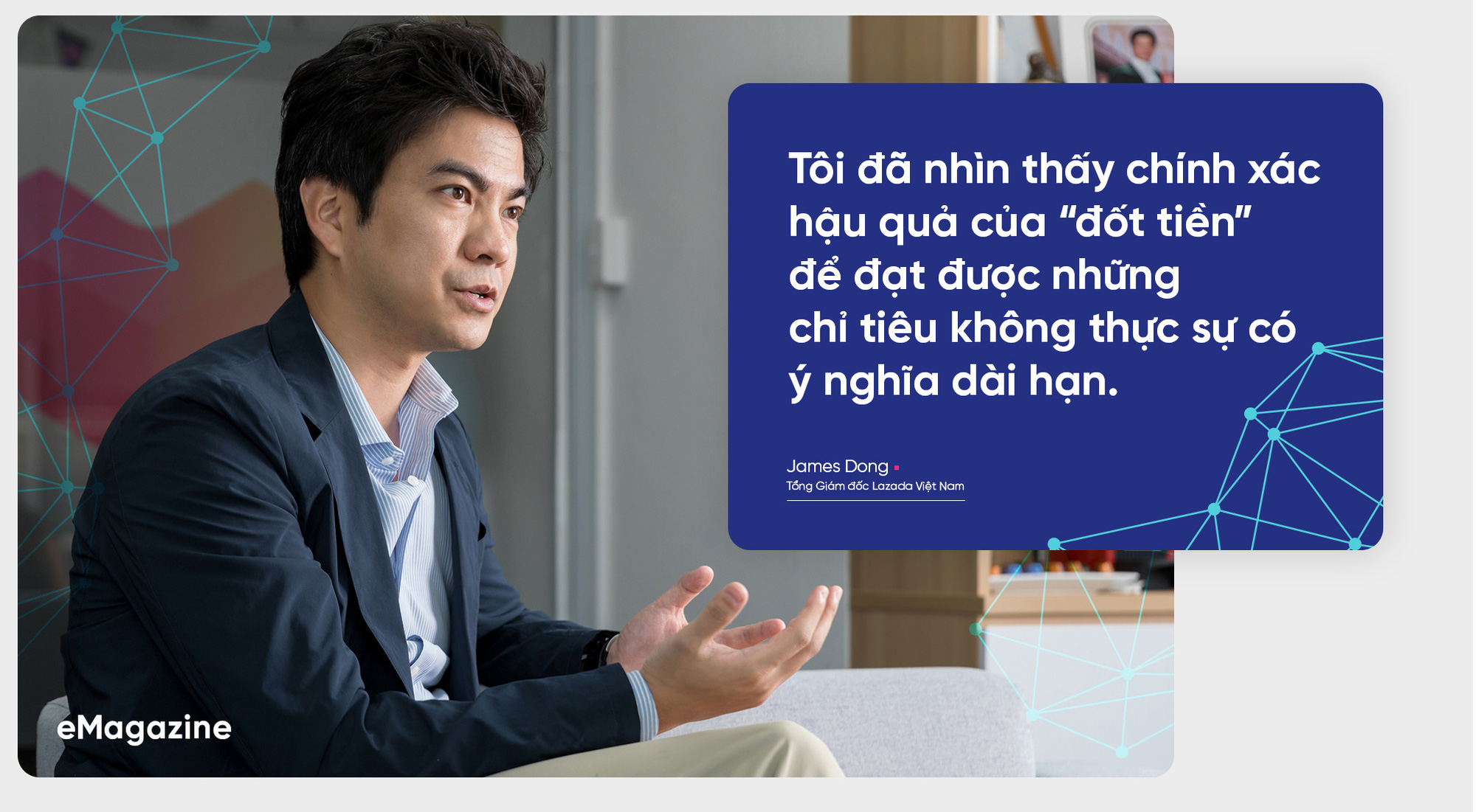 CEO Lazada Việt Nam dự báo gì về cuộc đua cạnh tranh của các sàn thương mại điện tử? - Ảnh 4.