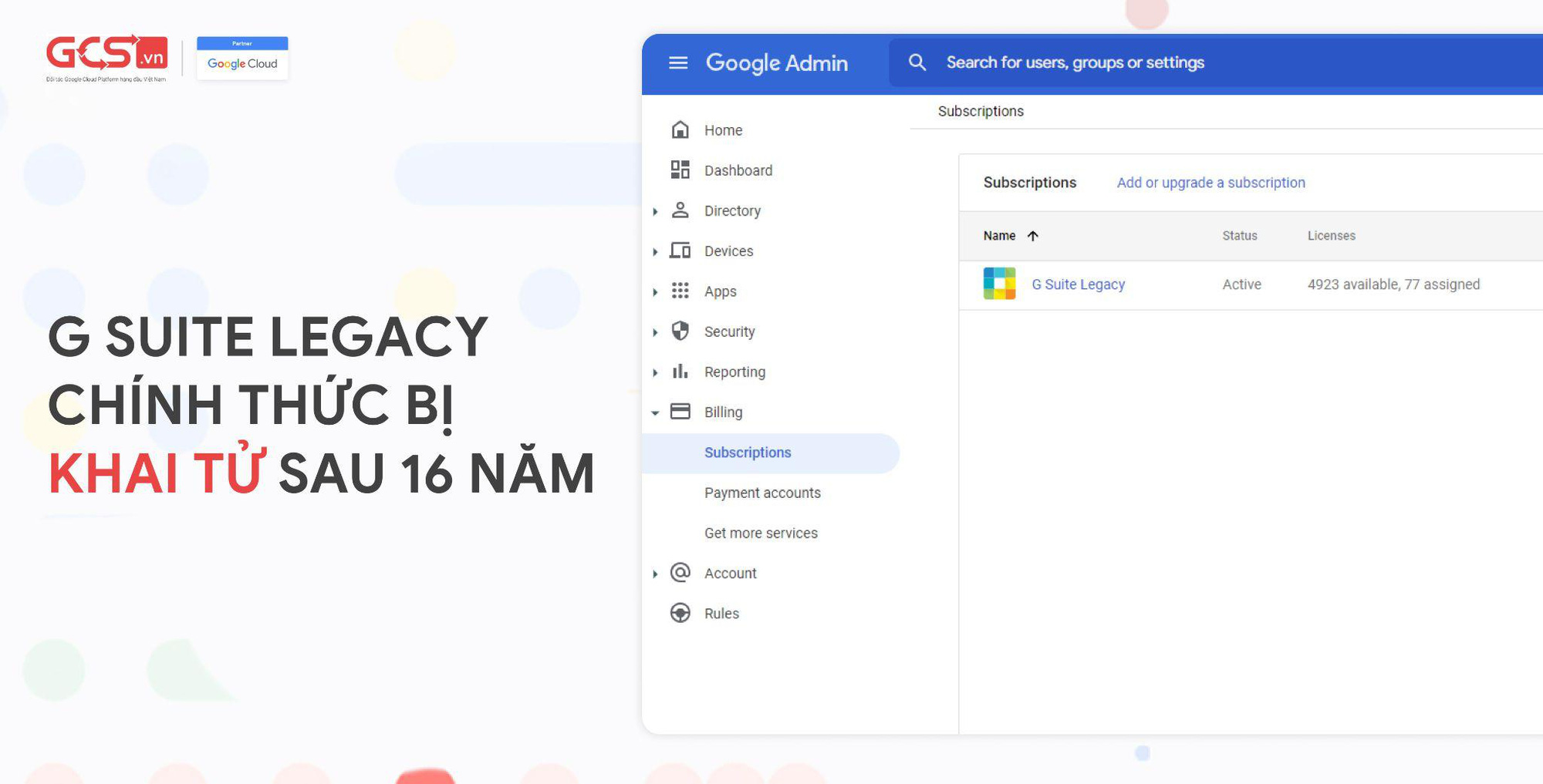 Google bất ngờ khai tử G Suite Legacy khiến doanh nghiệp gặp khó khăn - Ảnh 1.