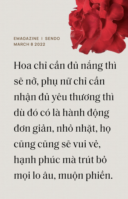 Những nụ cười bên hoa ngày 8/3: Phụ nữ sẽ dịu dàng khi được yêu thương - Ảnh 2.