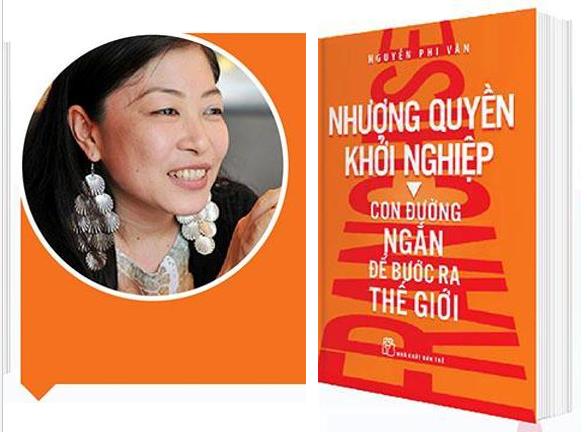 Viết sách và làm diễn giả là cách để Nguyễn Phi Vân thực hiện giấc mơ thế hệ tiếp nối sẽ mạnh dạn khởi nghiệp và làm rạng danh thương hiệu Việt Nam trên thị trường thế giới”.