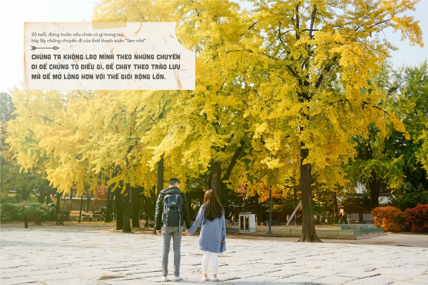 20 tuổi, đừng buồn nếu chưa có gì trong tay, hãy lấy những chuyến đi của thời thanh xuân “làm vốn” - Ảnh 6. 20 tuổi, đừng buồn nếu chưa có gì trong tay, hãy lấy những chuyến đi của thời thanh xuân “làm vốn” - Ảnh 6.
