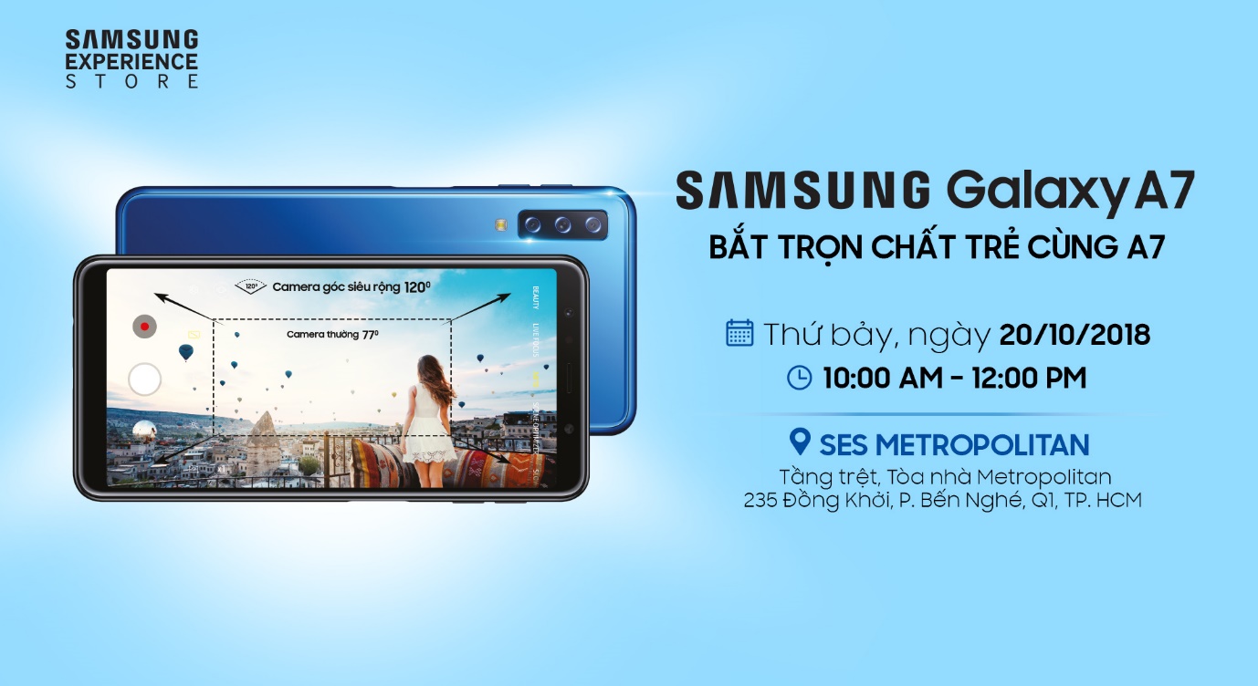 Cơ hội trải nghiệm bộ 3 camera cực chất từ Galaxy A7 dành cho Samfan Sài thành - Ảnh 2. Cơ hội trải nghiệm bộ 3 camera cực chất từ Galaxy A7 dành cho Samfan Sài thành - Ảnh 2.