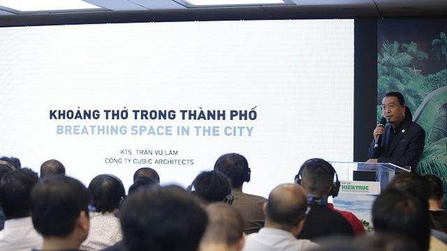 CUBIC Architects: Việt Nam đang thiếu những khoảng thở xanh cho phố - Ảnh 1.