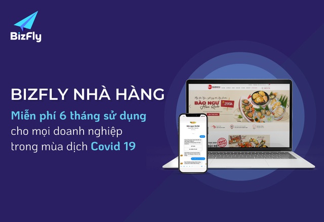 Bizfly Nhà Hàng- Giải pháp bán hàng online, tăng thu giảm chi hiệu quả cho nhà hàng Việt mùa Covid-19 - Ảnh 5.