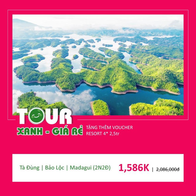 Tour xanh - Giá rẻ chỉ từ 299K, tặng voucher resort 4* - Ảnh 2.