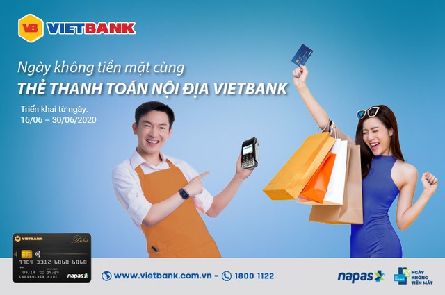 Hưởng ứng “Ngày không tiền mặt” Vietbank dành ưu đãi lớn cho khách hàng - Ảnh 1.