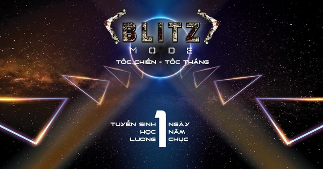 Chế độ tuyển sinh Blitz Mode – Cơ hội mới cho các bạn đam mê công nghệ - Ảnh 1.