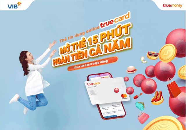 Hưởng đặc quyền hoàn tiền 6% từ thẻ tín dụng online TrueCard - Ảnh 1.