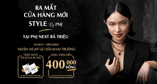 STYLE by PNJ: Thương hiệu trang sức siêu hot đã có mặt tại tuyến phố thời trang Bà Triệu, Hà Nội - Ảnh 1.