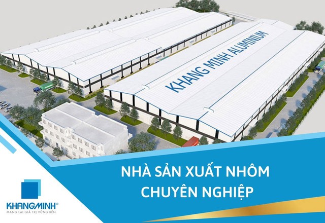 Khang Minh Group - nhân tố mới của ngành Nhôm Việt Nam - Ảnh 4.