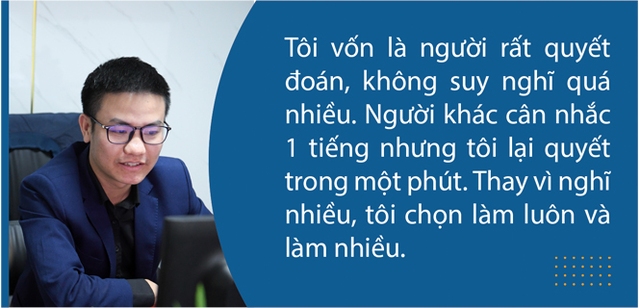 Bỏ đại học danh tiếng làm công nhân, thợ làm cây cảnh...và hành trình từ nhân viên môi giới được mệnh danh “thánh vợt” đến CEO công ty BĐS uy tín - Ảnh 7.