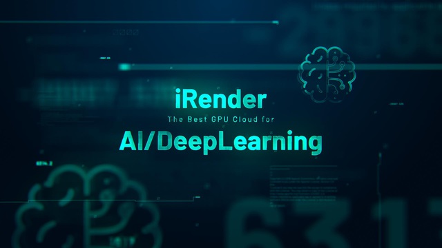iRender tung giải pháp Cloud Computing trong lĩnh vực AI/Machine Learning với tham vọng bình dân hóa dịch vụ điện toán đám mây tại Việt Nam - Ảnh 1.