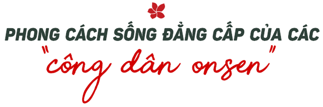 Sun Onsen Village - Limited Edition: Thăng hoa cùng nghệ thuật onsen và nghỉ dưỡng “chuẩn” Nhật - Ảnh 4.