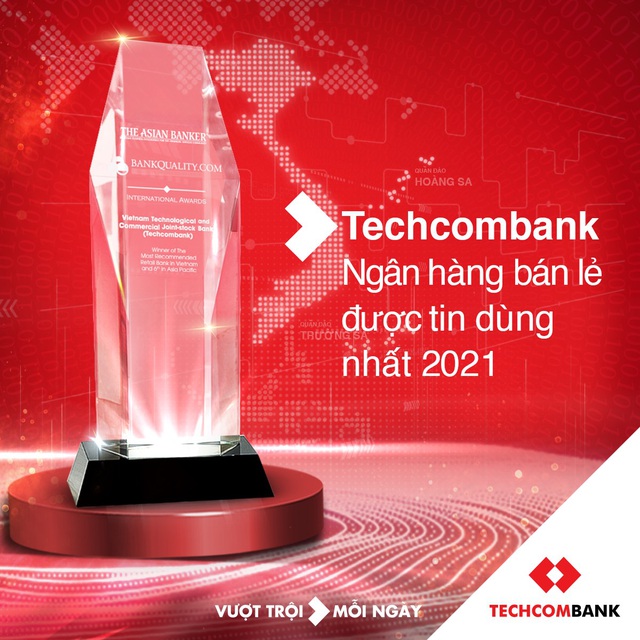 Techcombank là “ngân hàng bán lẻ được tin dùng nhất tại Việt Nam” và Top6 Châu Á Thái Bình Dương năm 2021 - Ảnh 2.