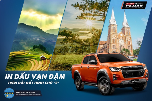 Isuzu All New D-MAX - In dấu vạn dặm trên dải đất hình chữ S - Ảnh 1.