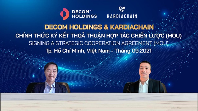 Decom Holdings và Kardiachain ký kết Thỏa Thuận Hợp tác chiến lược phát triển Blockchain - Ảnh 1.