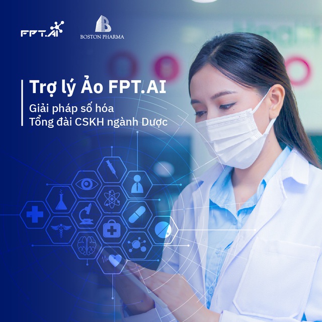 Boston Pharma tiên phong ứng dụng Trí tuệ nhân tạo với Trợ lý Ảo tổng đài FPT.AI - Ảnh 1.