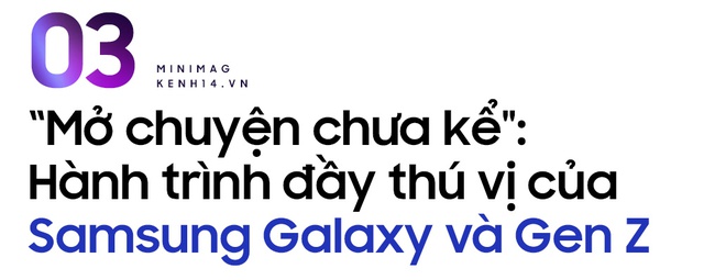 Hành trình đầy cảm hứng của Samsung khi đồng hành cùng Gen Z Việt “mở chuyện chưa kể” - Ảnh 7.