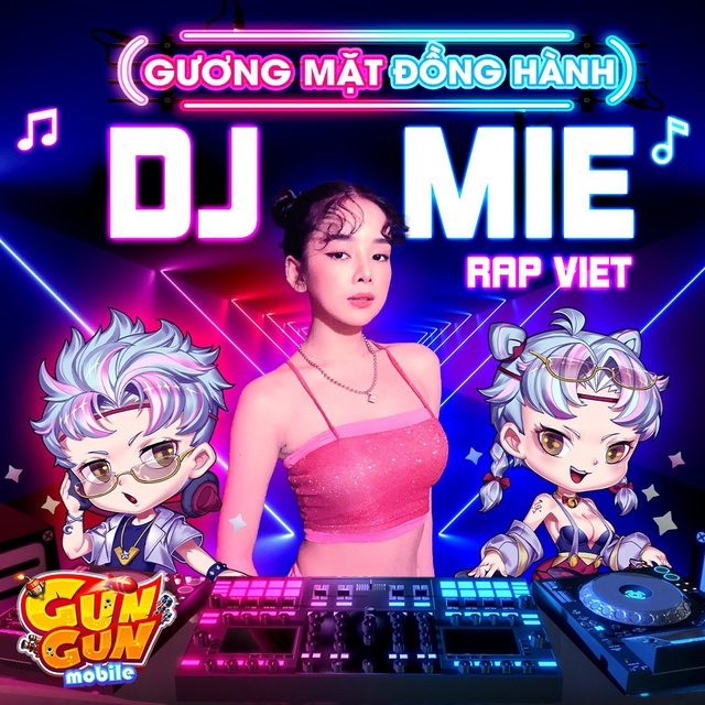 Sau Juky San và Quân A.P, DJ Mie trở thành Gương Mặt Đồng Hành của game siêu đỉnh Gun Gun Mobile - Ảnh 2.
