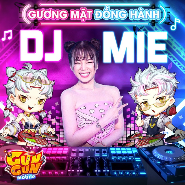 Sau Juky San và Quân A.P, DJ Mie trở thành Gương Mặt Đồng Hành của game siêu đỉnh Gun Gun Mobile - Ảnh 4.