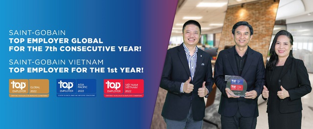 Saint-Gobain Việt Nam được vinh danh danh hiệu Top Employer 2022 - Ảnh 1.