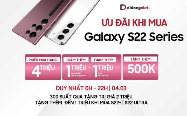 Nhận ngay ưu đãi cực khủng, sở hữu Galaxy S22 chỉ với giá 0 đồng - Ảnh 2.