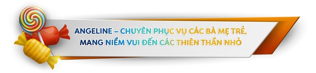 Angeline &ndash; Nơi hiện thực những giấc mơ b&eacute; - Ảnh 7.