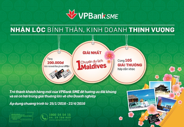 Chương trình “Nhận lộc Bính Thân - Kinh doanh Thịnh Vượng” áp dụng cho các khách hàng doanh nghiệp nhỏ và vừa (SME) của VPBank