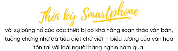 Nét chữ - nết người, điều luôn đúng kể cả trong thời đại smartphone - Ảnh 4.