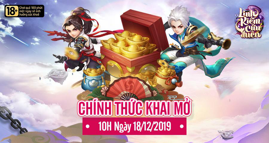 Linh Kiếm Cửu Thiên - chính thức khai mở Server với các sự kiện ưu đãi lên đến hàng trăm triệu - Ảnh 1.