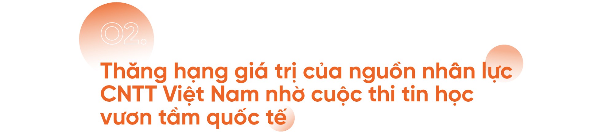 Cuộc thi MOSWC-Viettel 2019 và tham vọng tạo ra lực lượng lao động cho nền kinh tế số của Việt Nam - Ảnh 3.