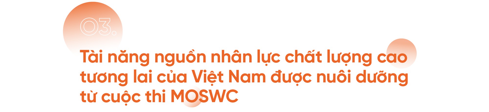 Cuộc thi MOSWC-Viettel 2019 và tham vọng tạo ra lực lượng lao động cho nền kinh tế số của Việt Nam - Ảnh 8.