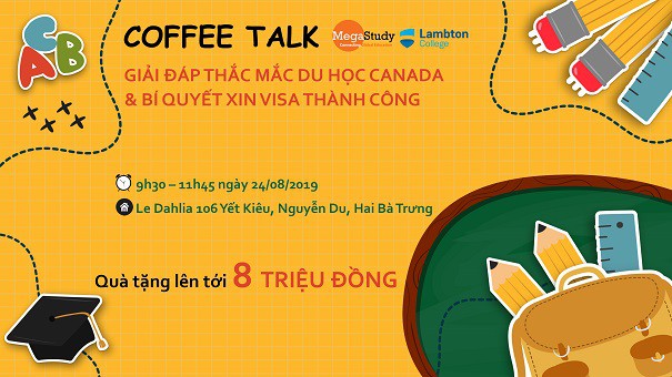 Coffee Talk: Giải đáp thắc mắc du học Canada và bí quyết xin visa thành công - Ảnh 1.