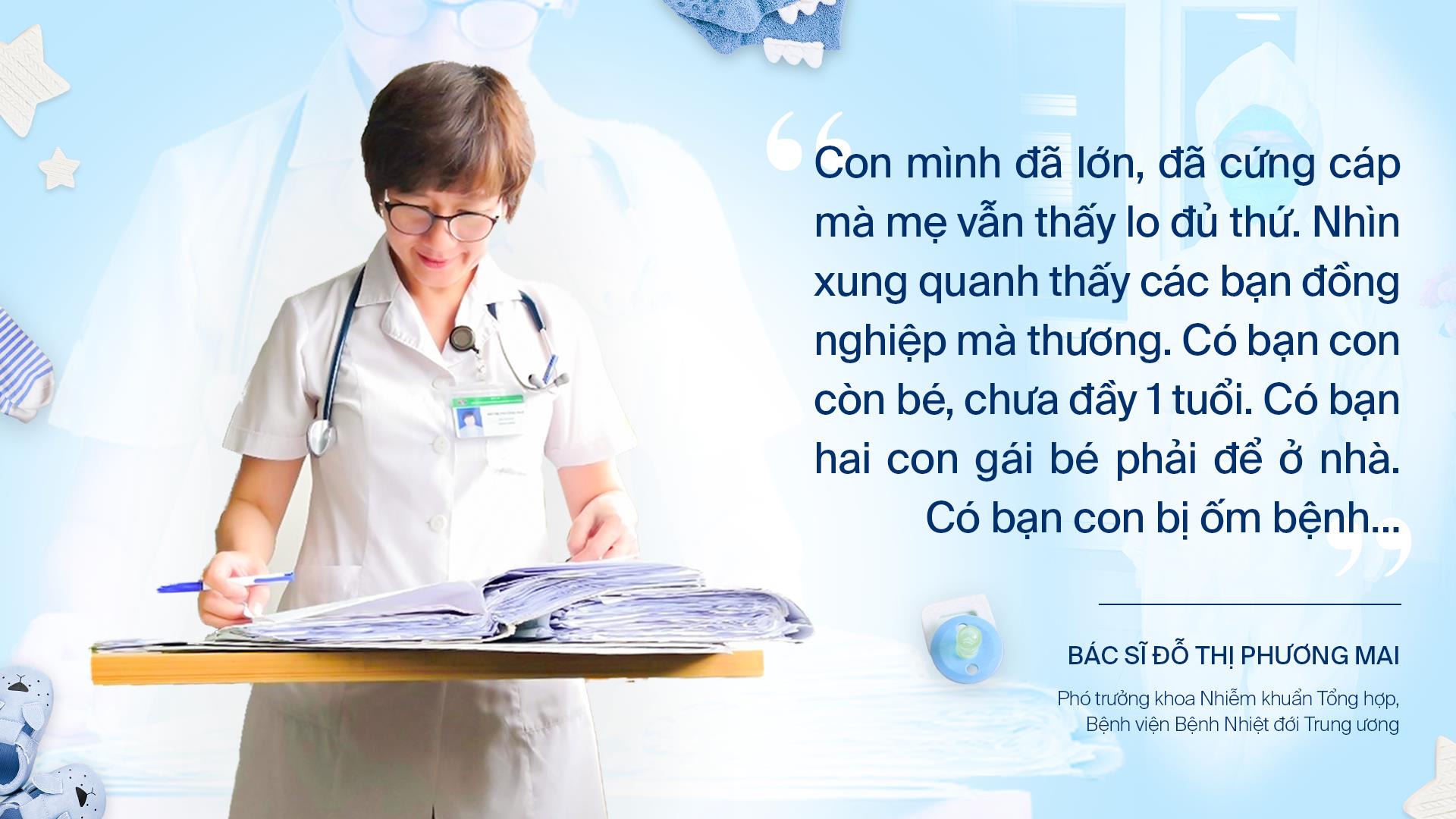 Chuyện chưa kể của những người mẹ tuyến đầu chống dịch từng cả tháng trời “mơ” được ôm con - Ảnh 2. Chuyện chưa kể của những người mẹ tuyến đầu chống dịch từng cả tháng trời “mơ” được ôm con - Ảnh 2.