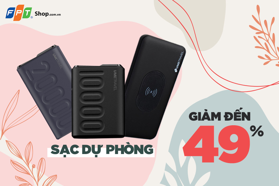 Bộ ba sạc dự phòng đáng mua nhất tháng 8 tại FPT Shop - Ảnh 2. Bộ ba sạc dự phòng đáng mua nhất tháng 8 tại FPT Shop - Ảnh 2.