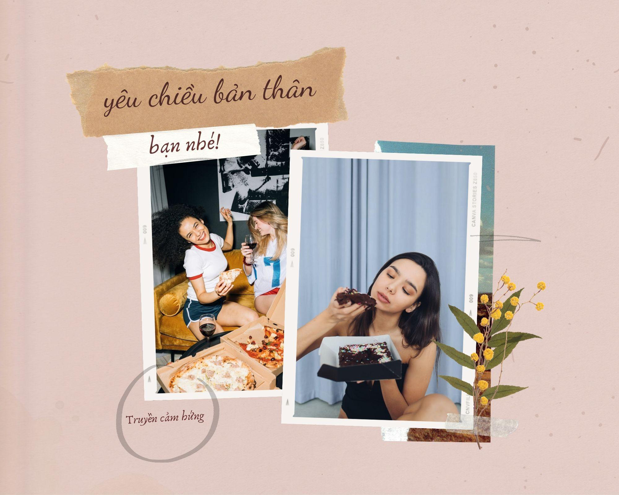 Là phụ nữ, đừng ngại yêu chiều bản thân nàng nhé! - Ảnh 2. Là phụ nữ, đừng ngại yêu chiều bản thân nàng nhé! - Ảnh 2.