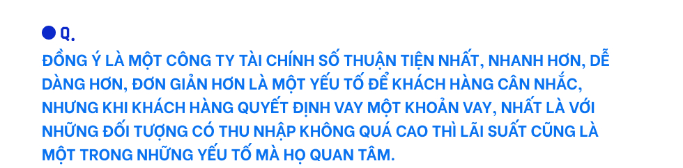 CEO Mcredit ông Lê Quốc Ninh: Ngôi vị TOP 4 thị trường về mặt quy mô sẽ chỉ là khởi đầu cho những chặng đường tiếp theo của chúng tôi - Ảnh 14.