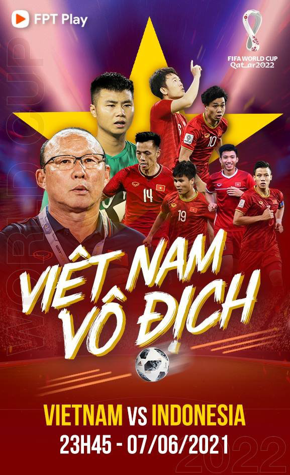 Cổ vũ đội tuyển Việt Nam thi đấu Vòng loại World Cup 2022 trên Ứng dụng FPT Play - Ảnh 1.