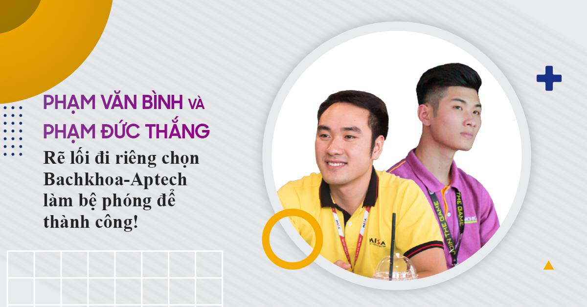 Chọn Bachkhoa Aptech - Lối tắt trúng tuyển CNTT trước khi biết điểm thi tốt nghiệp - Ảnh 3. Chọn Bachkhoa Aptech - Lối tắt trúng tuyển CNTT trước khi biết điểm thi tốt nghiệp - Ảnh 3.