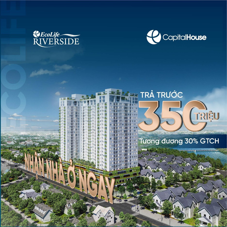 Ecolife Riverside chính thức bàn giao 25/7: Cơ hội nhận nhà ngay với chỉ 350 triệu - Ảnh 1.