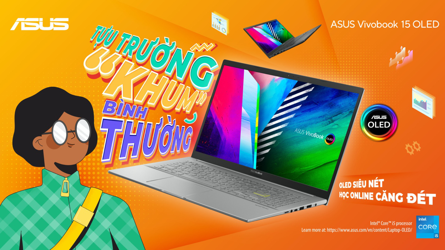 “Gương mặt thân quen” nhập học cùng ASUS VivoBook 15 OLED - Ảnh 3. “Gương mặt thân quen” nhập học cùng ASUS VivoBook 15 OLED - Ảnh 3.