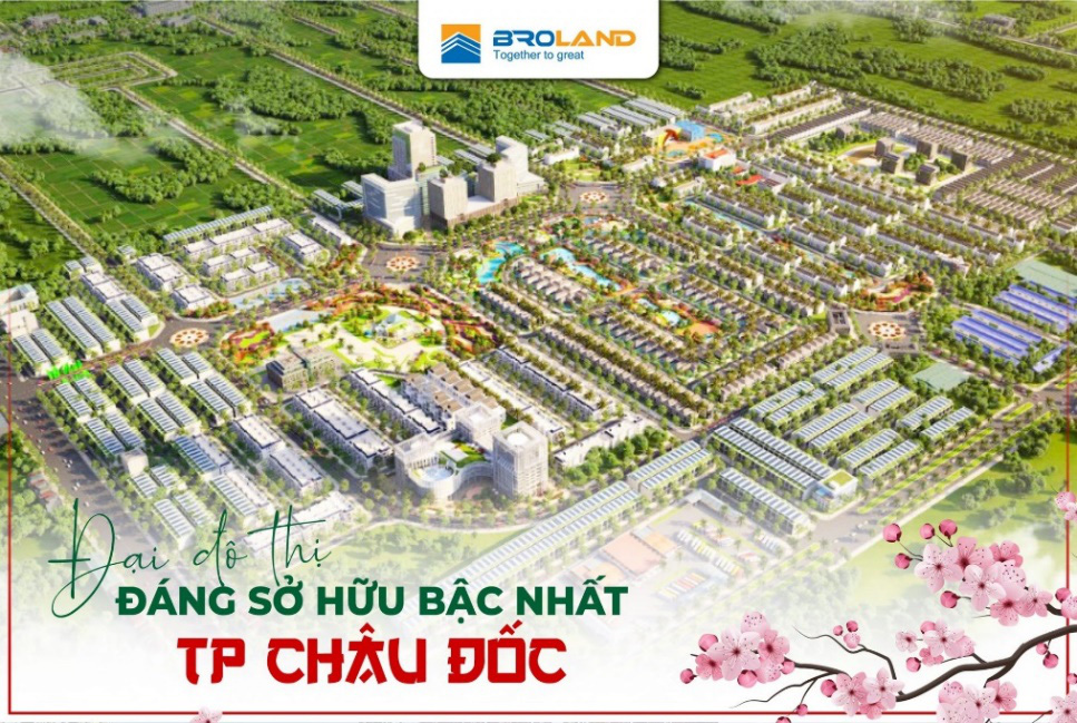 BroLand hợp tác chiến lược phát triển dự án KĐT mới tại thành phố Châu Đốc - Ảnh 1.