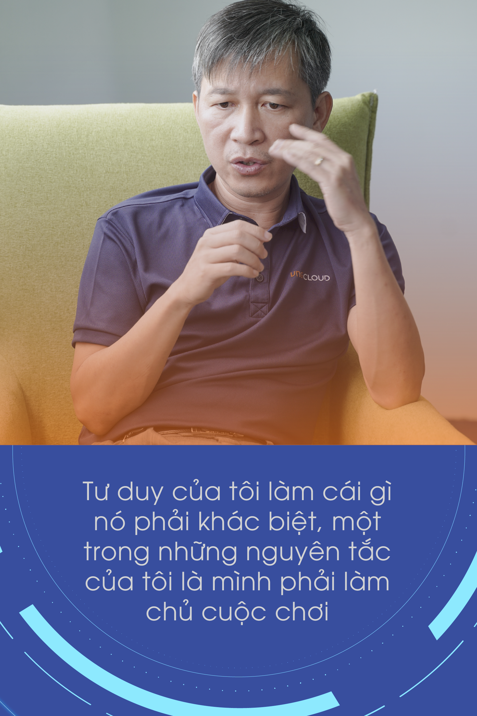 CEO VNG Cloud và tư duy khác biệt cho mục tiêu số 1 thị trường điện toán đám mây Việt Nam - Ảnh 2. CEO VNG Cloud và tư duy khác biệt cho mục tiêu số 1 thị trường điện toán đám mây Việt Nam - Ảnh 2.