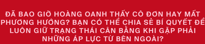 Hoàng Oanh: “Người phụ nữ trưởng thành là khi họ dám trẻ, dám rực rỡ dù ở độ tuổi nào” - Ảnh 11.