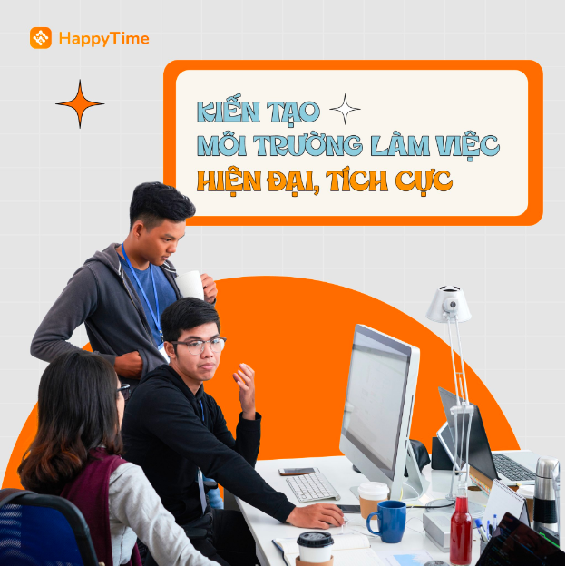 HappyTime: ‘Người đồng hành’ xây dựng văn hóa doanh nghiệp hạnh phúc  - Ảnh 2.